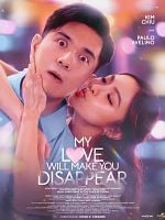 Pôster de Meu Amor Vai Fazer Você Desaparecer