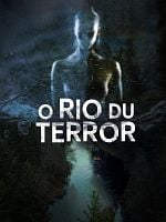 Pôster de O Rio do Terror