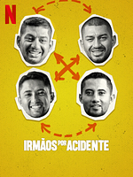 Pôster de Irmãos por Acidente