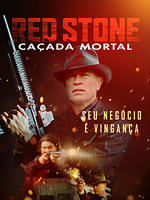 Pôster de Red Stone: Caçada Mortal