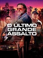 Pôster de O Último Grande Assalto