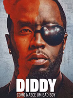 Pôster de Diddy: Como Nasce um Bad Boy