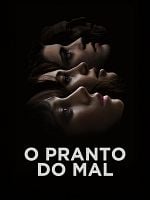 Pôster de O Pranto do Mal