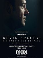 imagem de Kevin Spacey: A História Não Contada