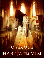 Pôster de O Ser que Habita em Mim