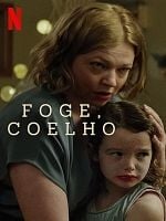 Pôster de Foge, Coelho