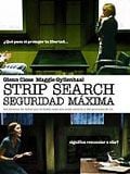 Pôster de Strip Search: Segurança Máxima
