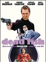 Pôster de Dead Fish - Um Dia de Cão