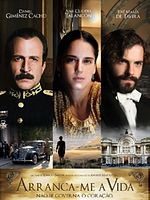 Pôster de Arranca-me a Vida