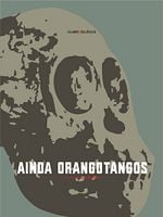 Pôster de Ainda Orangotangos