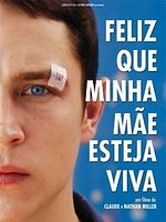 Pôster de Feliz que Minha Mãe Esteja Viva