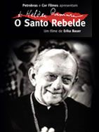 Pôster de Dom Helder Câmara - O Santo Rebelde