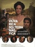 Pôster de Viúva Rica Solteira Não Fica