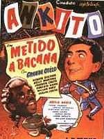 Pôster de Metido a Bacana