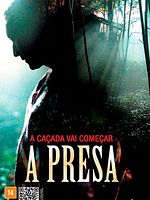 Pôster de A Presa
