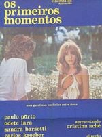 Pôster de Os Primeiros Momentos