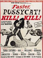 Pôster de Faster, Pussycat! Kill! Kill!