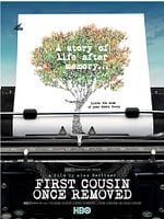 Pôster de First Cousin Once Removed