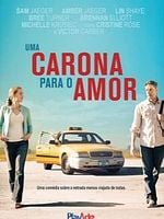 Pôster de Uma Carona Para o Amor
