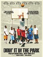 Pôster de Doin' It in the Park: Pick-Up Basketball, NYC