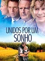 Pôster de Unidos Por Um Sonho
