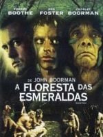 Pôster de A Floresta das Esmeraldas