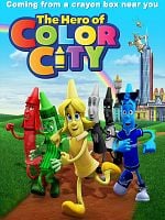 Pôster de The Hero of Color City