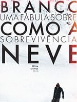 Pôster de Branco Como a Neve