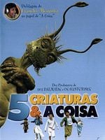 Pôster de 5 Criaturas e a Coisa