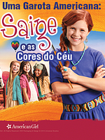 Pôster de Uma Garota Americana: Saige e as Cores do Céu