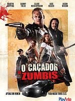 Pôster de O Caçador de Zumbis