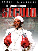 Pôster de O Trambique do Século