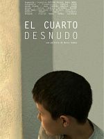 Pôster de El Cuarto Desnudo