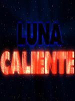 Pôster de Luna Caliente