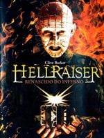Hellraiser - Renascido do Inferno