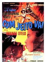 Pôster de Com Jeito Vai