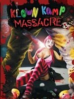 Pôster de Klown Kamp Massacre