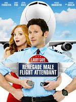 Pôster de Larry Gaye: O Comissário de Bordo Renegado