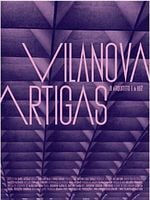 Pôster de Vilanova Artigas: O Arquiteto e a Luz