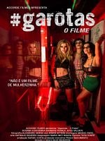 Pôster de #garotas - O Filme
