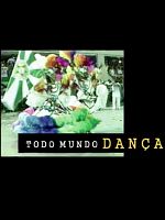 Pôster de Todo Mundo Dança
