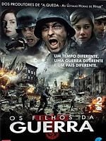 Pôster de Os Filhos da Guerra
