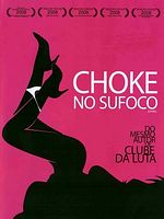 Pôster de Choke - No Sufoco