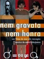 Pôster de Nem Gravata, Nem Honra