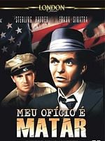 Pôster de Meu Ofício é Matar