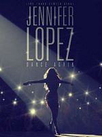 Pôster de Jennifer Lopez: Dance Again