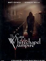 Pôster de The Case of the Whitechapel Vampire