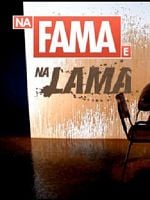 Pôster de Na Fama e na Lama