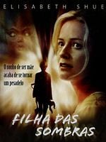 Pôster de Filha das Sombras