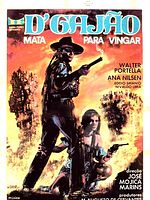 Pôster de D'Gajão Mata Para Vingar